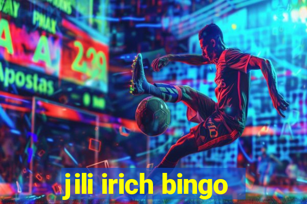 jili irich bingo