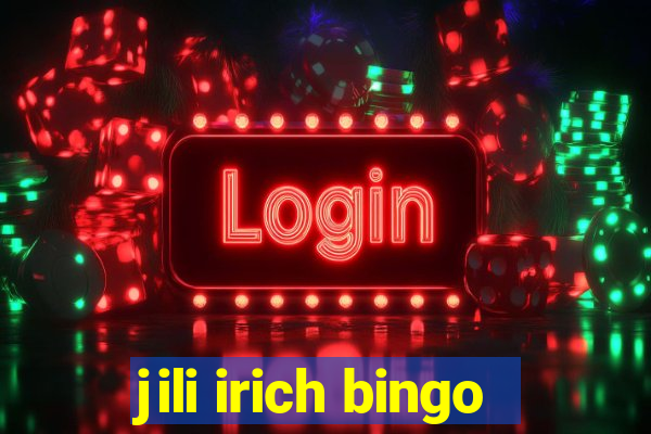 jili irich bingo