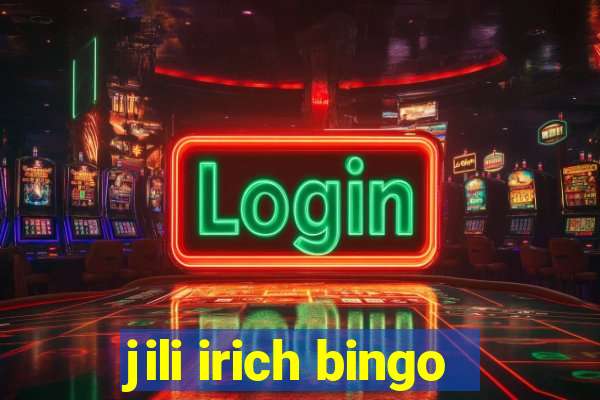 jili irich bingo