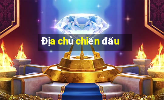 Địa chủ chiến đấu