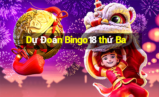 Dự Đoán Bingo18 thứ Ba