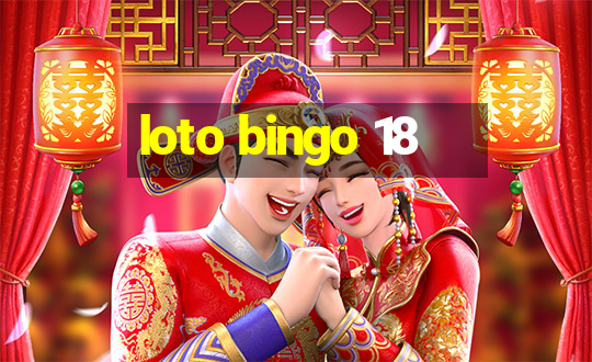 loto bingo 18