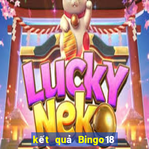 kết quả Bingo18 ngày 14