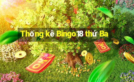 Thống kê Bingo18 thứ Ba