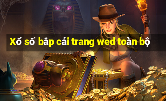 Xổ số bắp cải trang wed toàn bộ