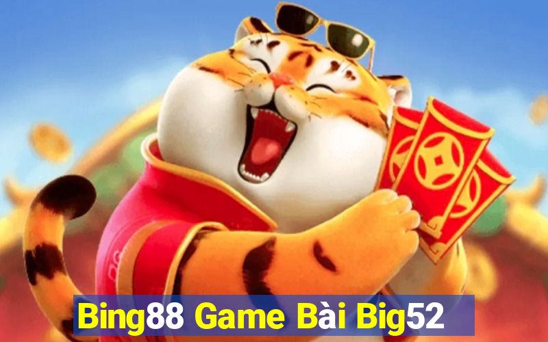 Bing88 Game Bài Big52