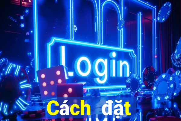 Cách đặt cược XSBINGO18 ngày 31