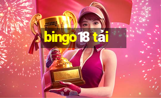 bingo18 tải