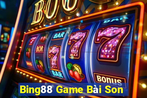 Bing88 Game Bài Son