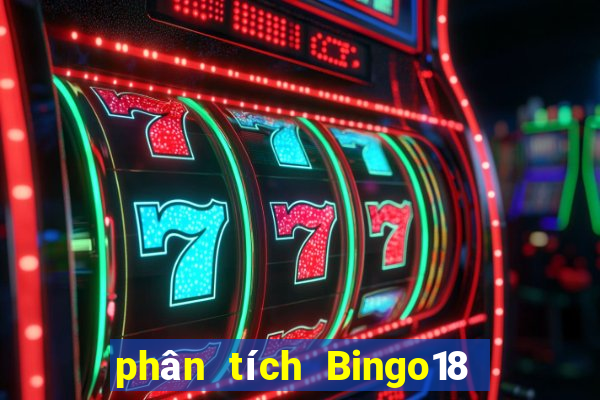 phân tích Bingo18 ngày 6