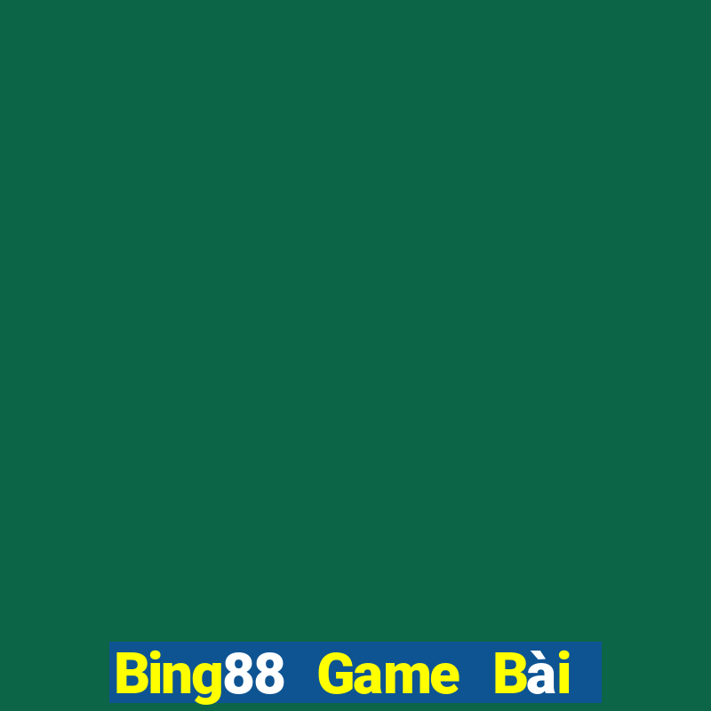 Bing88 Game Bài Đổi Thưởng Caovietnet