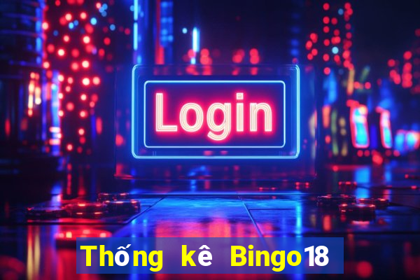 Thống kê Bingo18 ngày 3