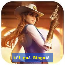 kết quả Bingo18 ngày 4