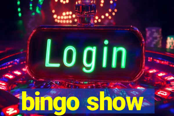 bingo show