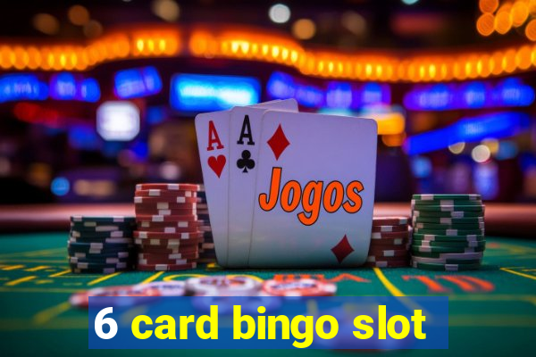 6 card bingo slot