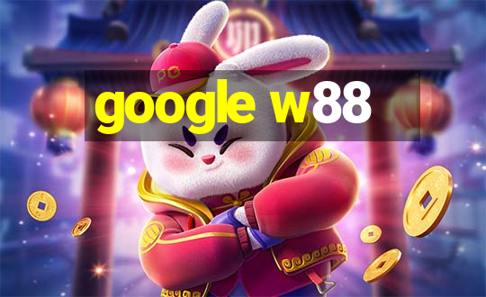 google w88