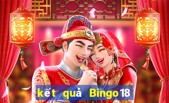 kết quả Bingo18 ngày 30