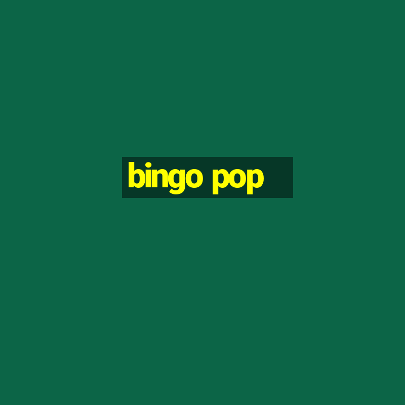 bingo pop