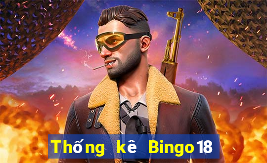 Thống kê Bingo18 ngày thứ năm