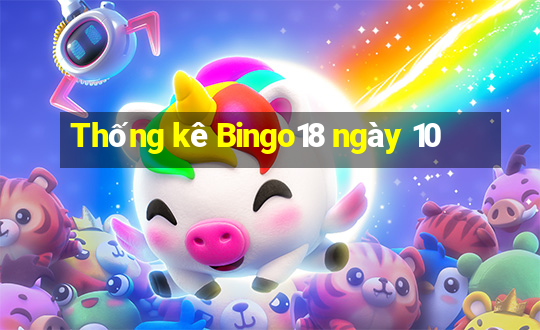 Thống kê Bingo18 ngày 10