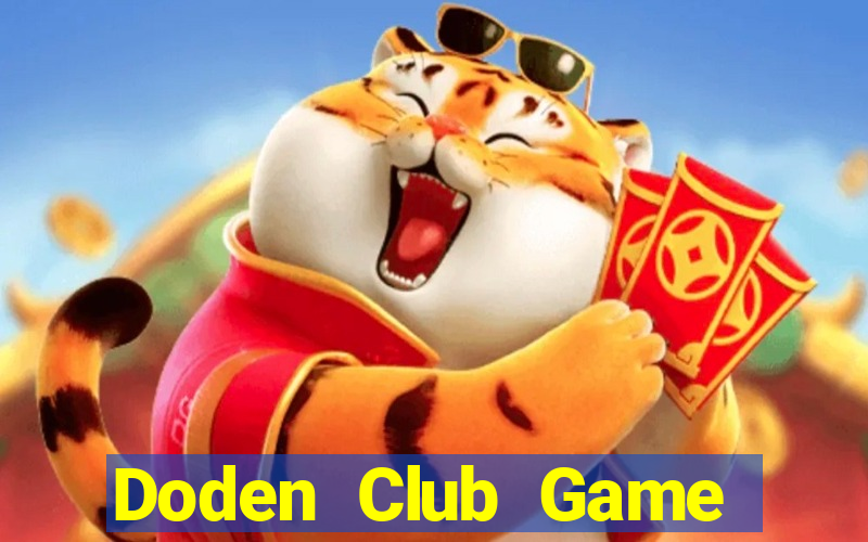 Doden Club Game Bài Online