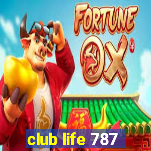 club life 787