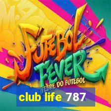 club life 787