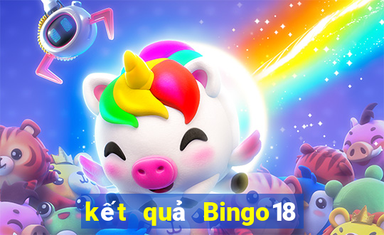 kết quả Bingo18 ngày 31