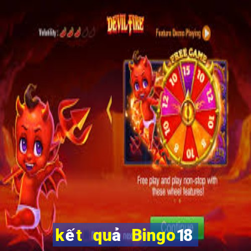 kết quả Bingo18 ngày 31