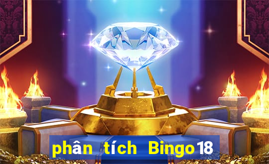 phân tích Bingo18 ngày 1