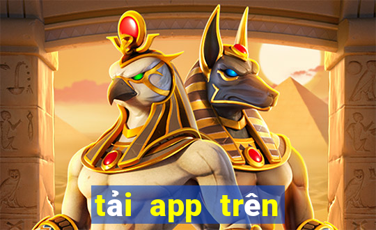 tải app trên google play