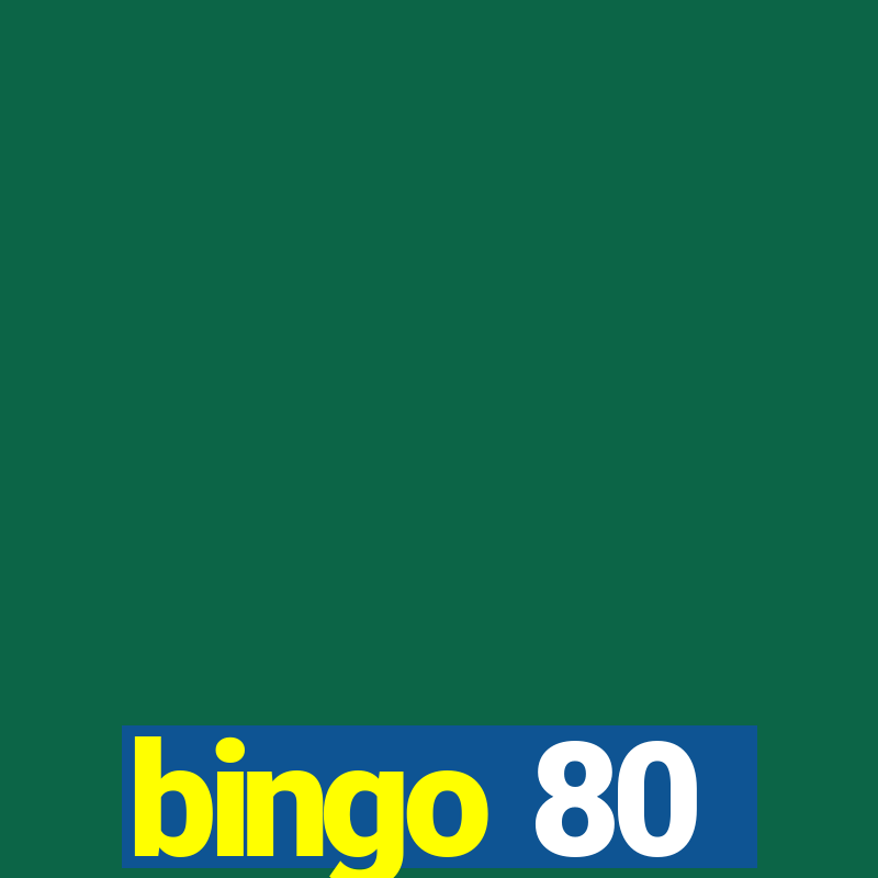 bingo 80