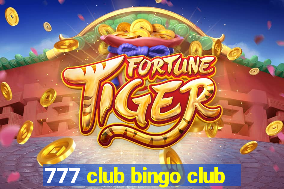 777 club bingo club