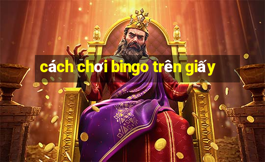 cách chơi bingo trên giấy