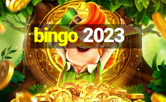 bingo 2023