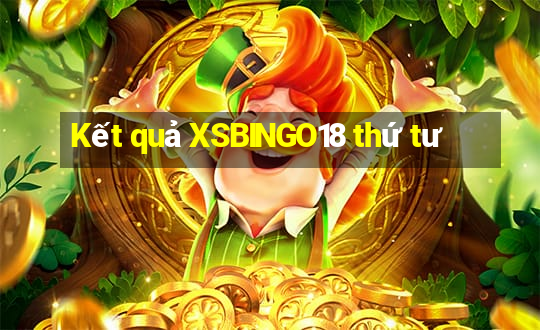 Kết quả XSBINGO18 thứ tư