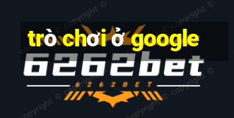 trò chơi ở google