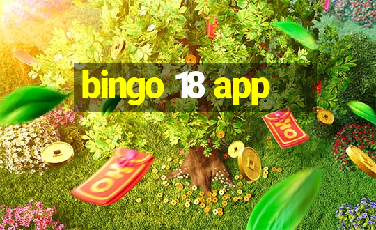 bingo 18 app